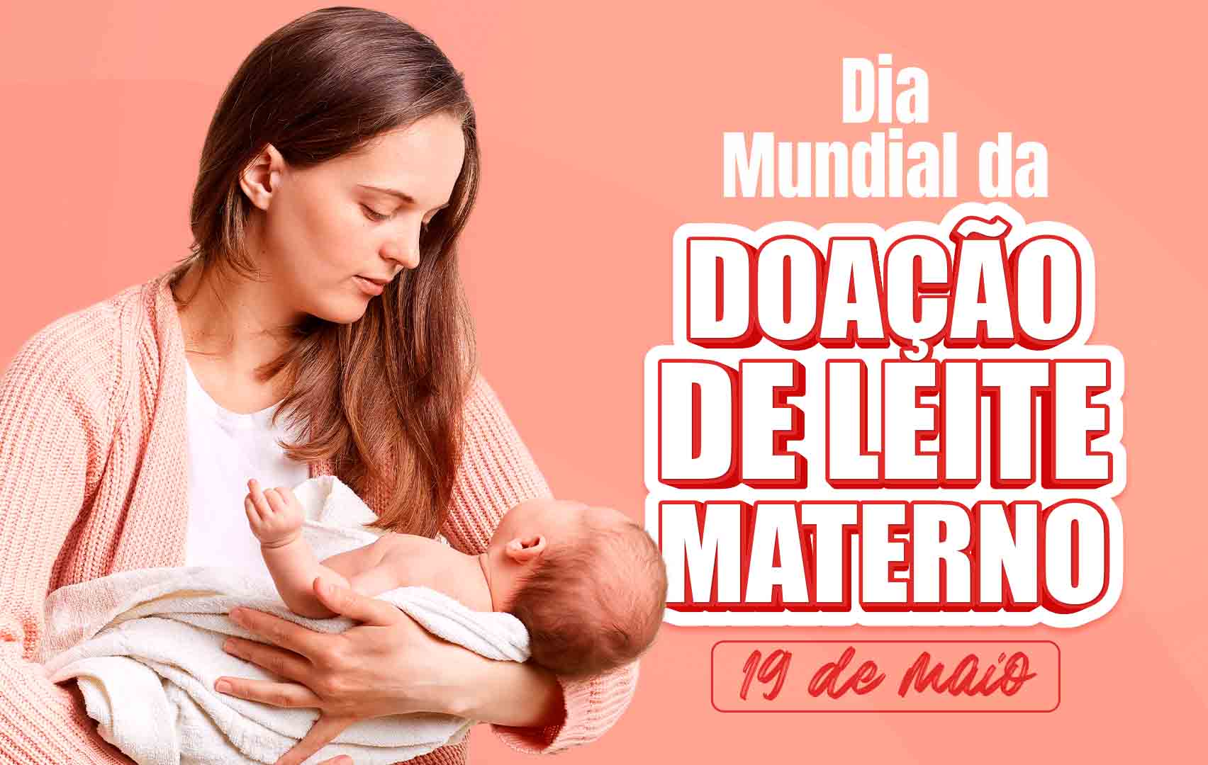 Dia Mundial da DoaCAo de Leite Humano Banner site 2