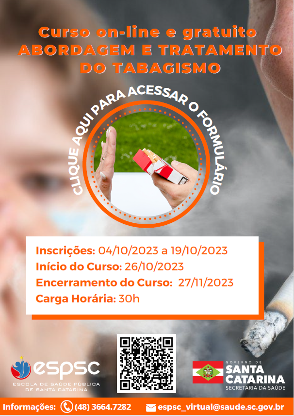 Cartaz do curso online e gratuito "Abordagem e Tratamento do Tabagismo". Em destaque, mãos segurando um maço de cigarros com uma seta indicando clique para acessar o formulário. Informações de inscrição, datas e carga horária, além de logos da ESP-SC e do Governo de Santa Catarina.