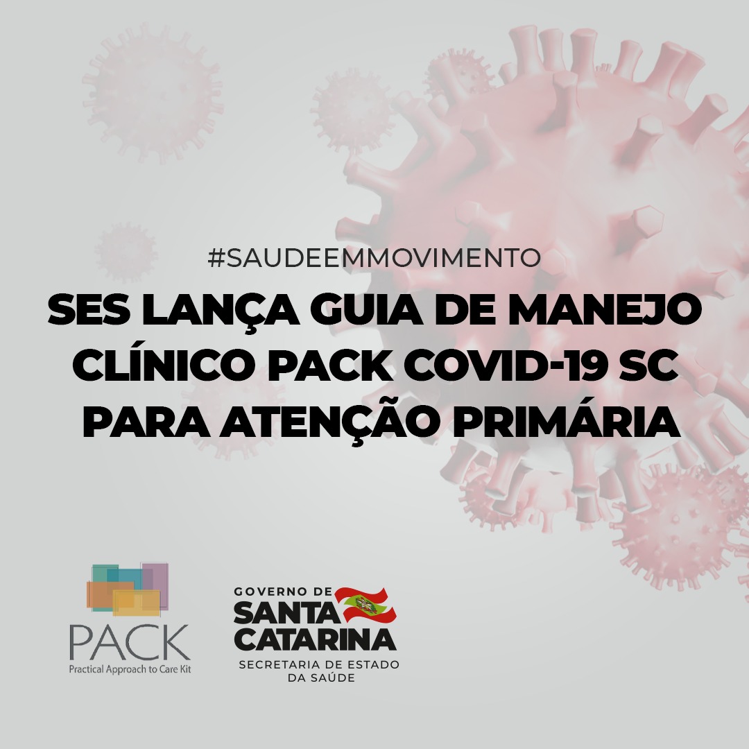 Imagem ilustrativa do vírus SARS-CoV-2 em modelo 3D, representado por esferas cinza-azuladas com superfície rugosa (proteínas Spike). Sobreposta ao vírus, a mensagem em destaque: 'Guia de Manejo Clínico Pack COVID-19 SC para Atenção Primária'.
