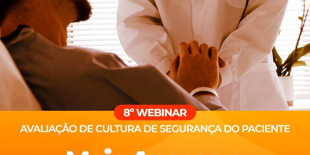 Webinar discute Avaliação de Cultura de Segurança do Paciente em Santa Catarina