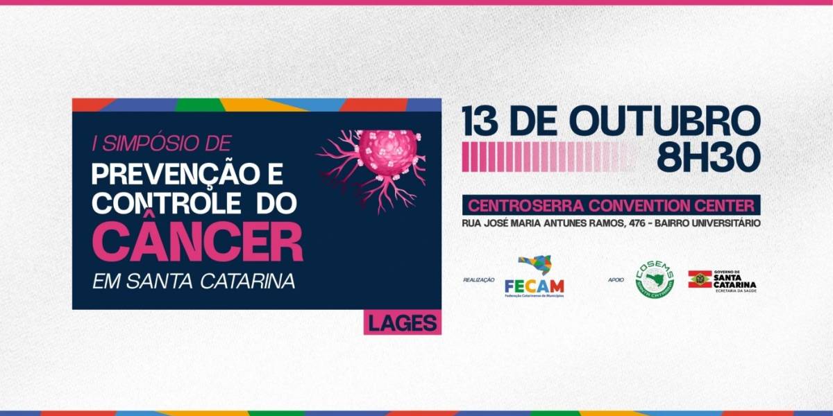FECAM, SES e Cosems realizam I Simpósio de Prevenção e Controle do Câncer em Santa Catarina