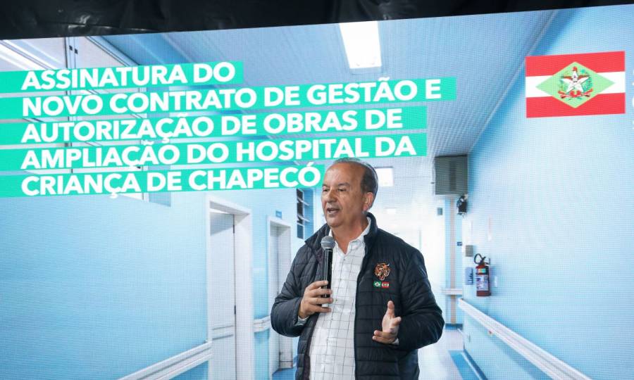 Jorginho Mello autoriza ampliação do Hospital da Criança e assina contrato de gestão da unidade em Chapecó