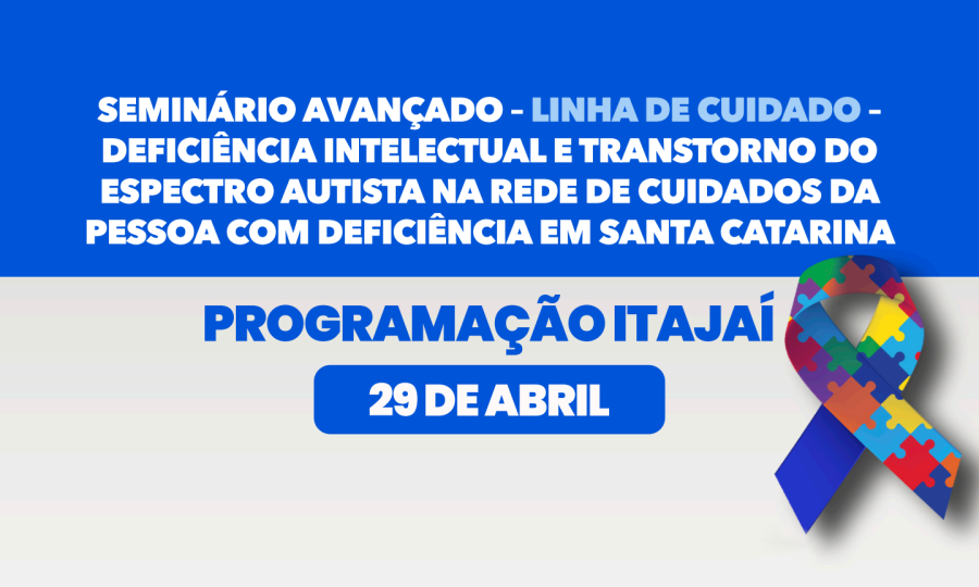 SES abre inscrições para Seminário Estadual sobre Autismo e Deficiência Intelectual em Itajaí